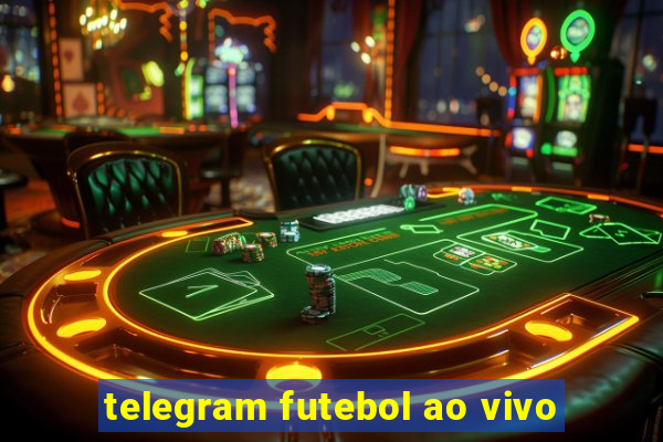 telegram futebol ao vivo